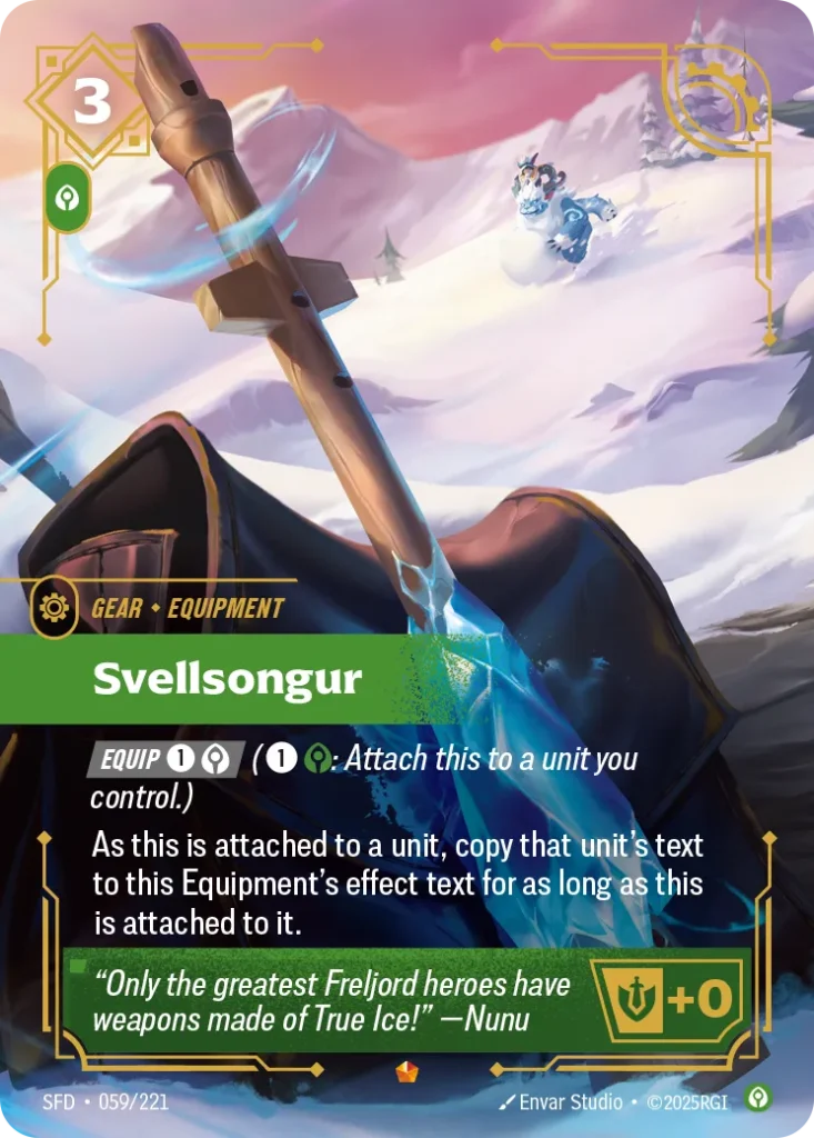 Karta Riftbound: Svellsongur — Gear, kolor Calm, dodatek Riftbound Judge Promotional Cards. Ilustracja: Envar Studio. Opis karty: Equip 1⚡ (1⚡: Attach this to a unit you control.)As this is attached to a unit, copy that unit's text to this 