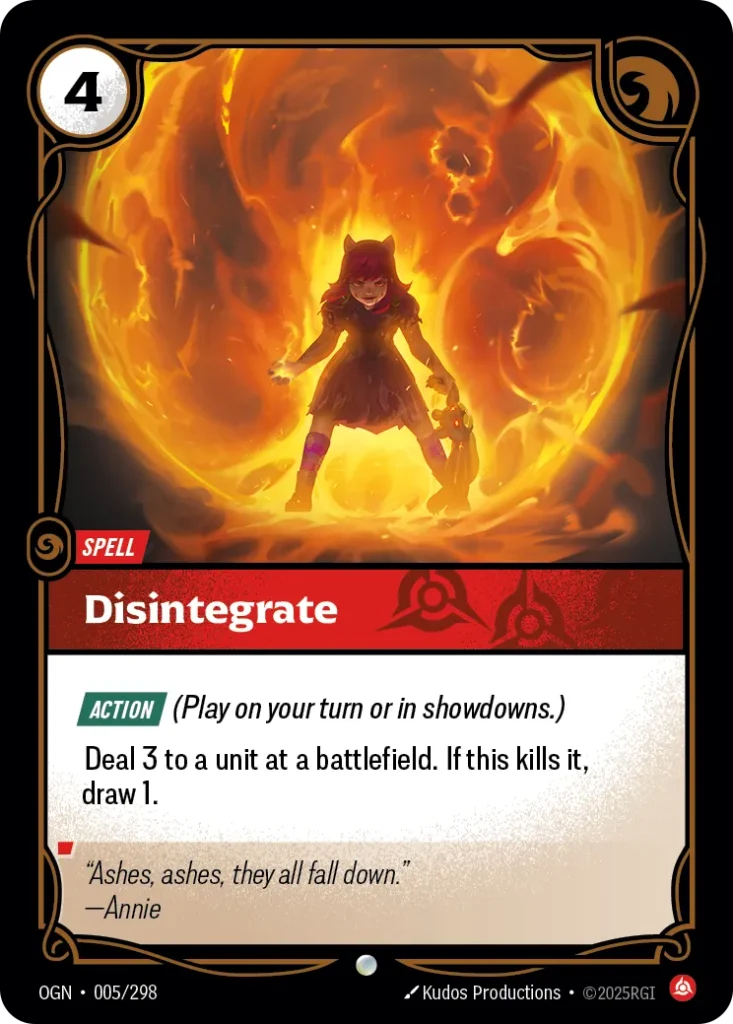 Karta Riftbound: Disintegrate — Spell, kolor Fury, dodatek Origins. Ilustracja: Kudos Productions. Opis karty: Action (Play on your turn or in showdowns.)Deal 3 to a unit at a battlefield. If this kills it, draw 1.