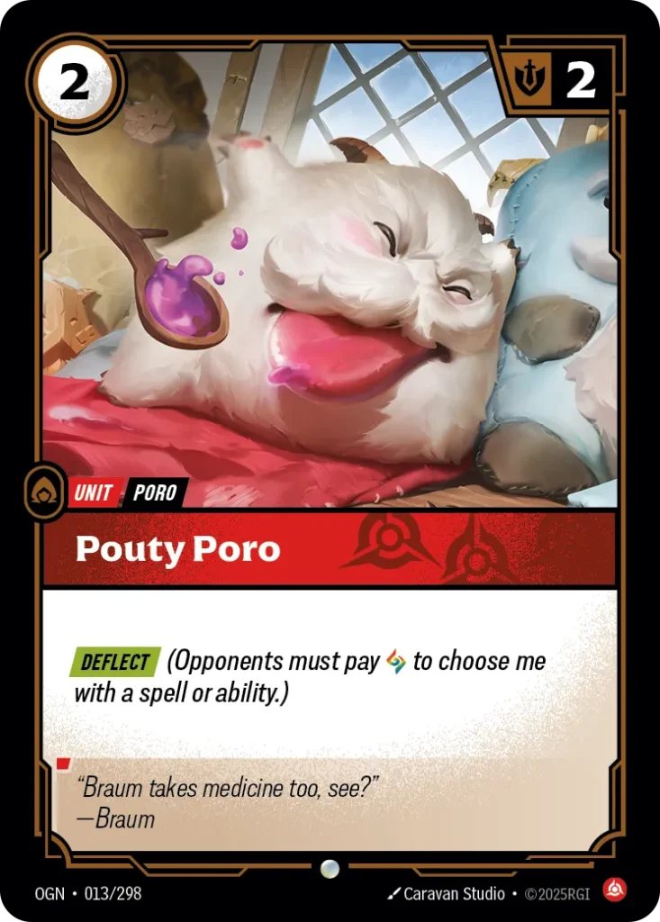 Karta Riftbound: Pouty Poro — Unit, kolor Fury, dodatek Origins. Ilustracja: Caravan Studio. Opis karty: Deflect (Opponents must pay to choose me with a spell or ability.)