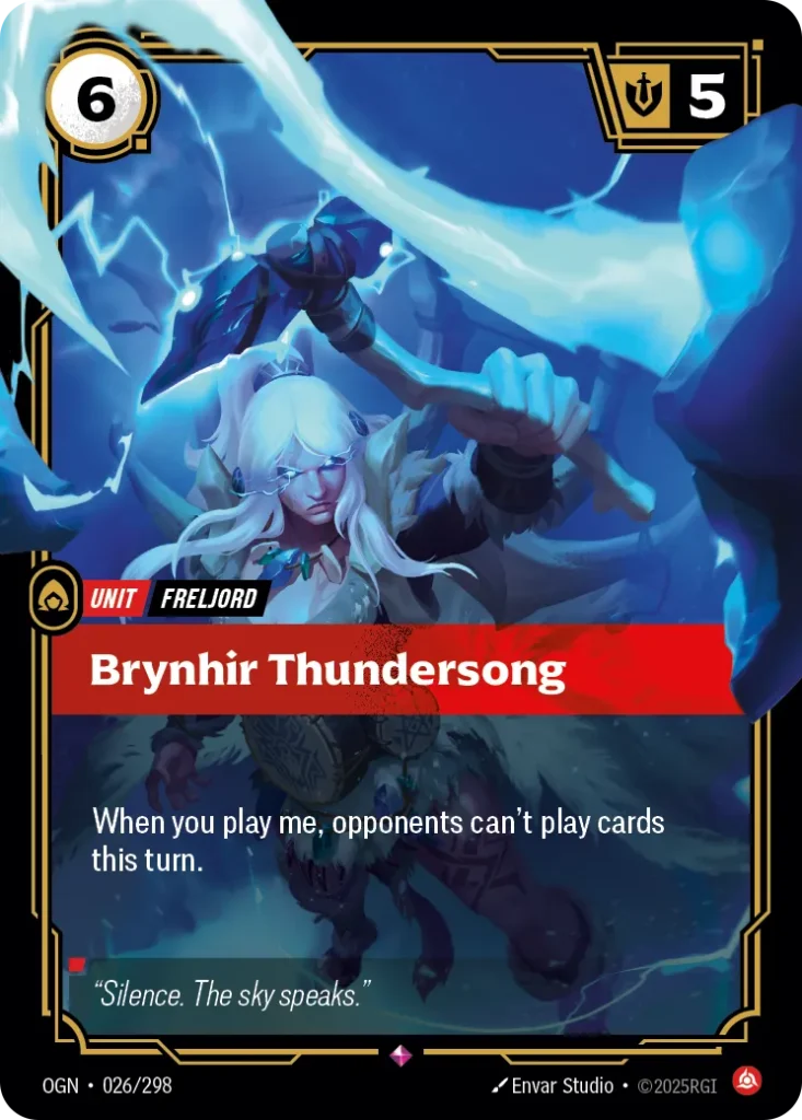 Karta Riftbound: Brynhir Thundersong — Unit, kolor Fury, dodatek Origins. Ilustracja: Envar Studio. Opis karty: When you play me, opponents can't play cards this turn.