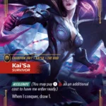 Kai'Sa, Survivor