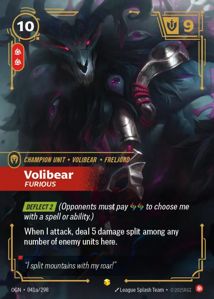 Karta Riftbound: Volibear - Furious (Alternate Art) — Unit, kolor Fury, dodatek Origins. Ilustracja: League Splash Team. Opis karty: Deflect 2 (Opponents must pay to choose me with a spell or ability.)When I attack, deal 5 damage split amon