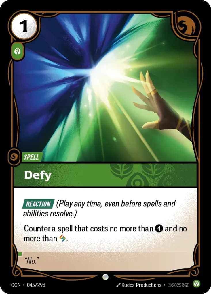 Karta Riftbound: Defy — Spell, kolor Calm, dodatek Origins. Ilustracja: Kudos Productions. Opis karty: Reaction (Play any time, even before spells and abilities resolve.)Counter a spell that costs no more than 4⚡ and no more than .