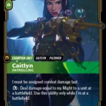 Caitlyn, Patrolling