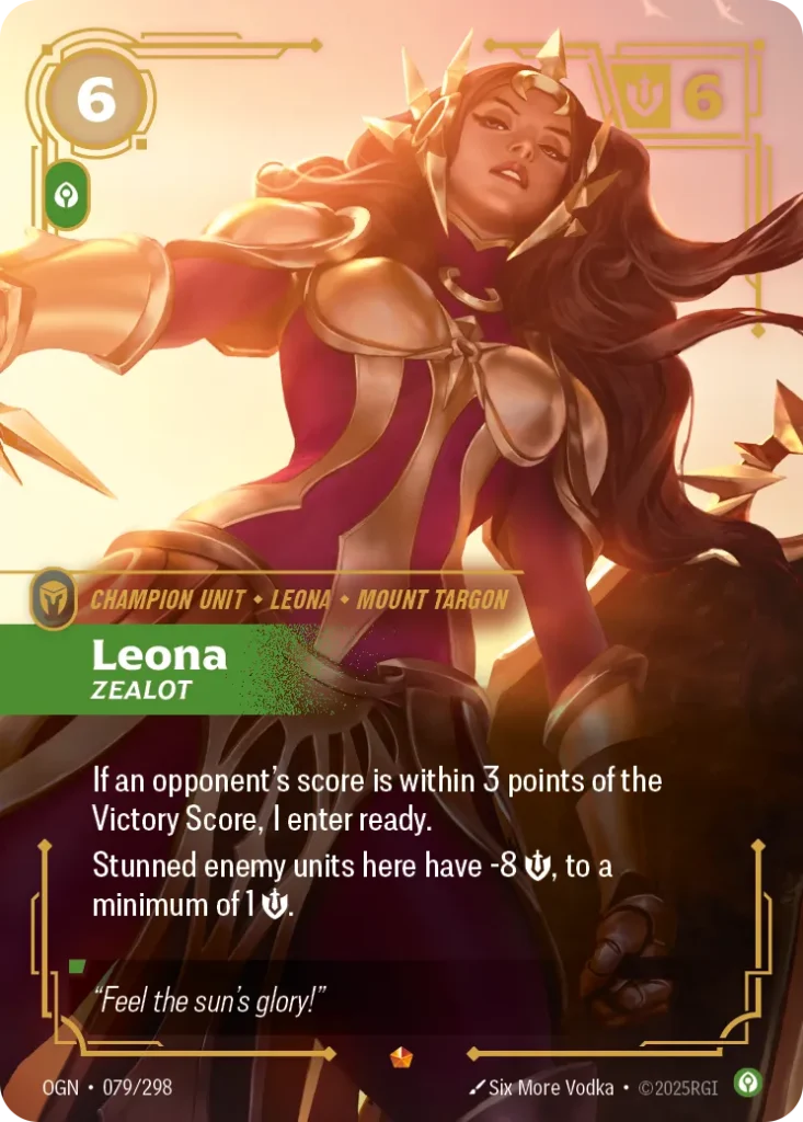 Karta Riftbound: Leona - Zealot — Unit, kolor Calm, dodatek Origins. Ilustracja: Six More Vodka. Opis karty: If an opponent's score is within 3 points of the Victory Score, I enter ready.Stunned enemy units here have -8 💪, to a minimum of 1
