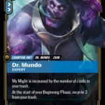 Dr. Mundo, Expert