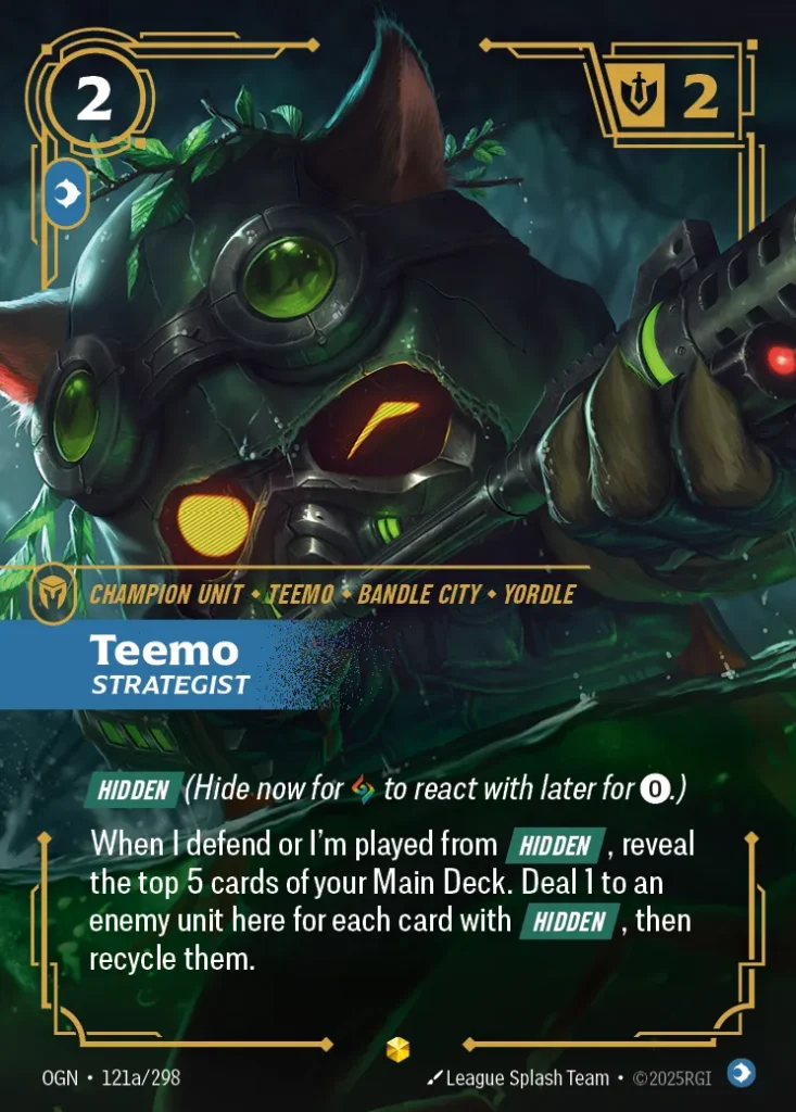 Karta Riftbound: Teemo - Strategist (Alternate Art) — Unit, kolor Mind, dodatek Origins. Ilustracja: League Splash Team. Opis karty: Hidden (Hide now for to react with later for 0⚡.)When I defend or I'm played from Hidden , reveal the top 5