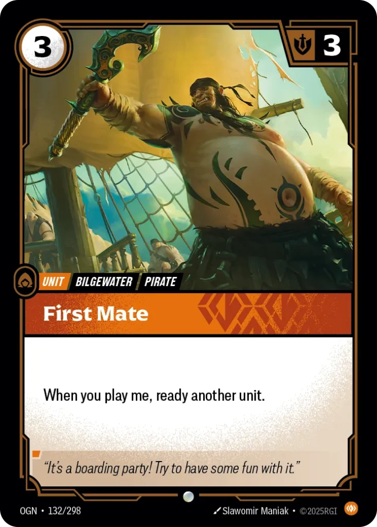 Karta Riftbound: First Mate — Unit, kolor Body, dodatek Origins. Ilustracja: Slawomir Maniak. Opis karty: When you play me, ready another unit.