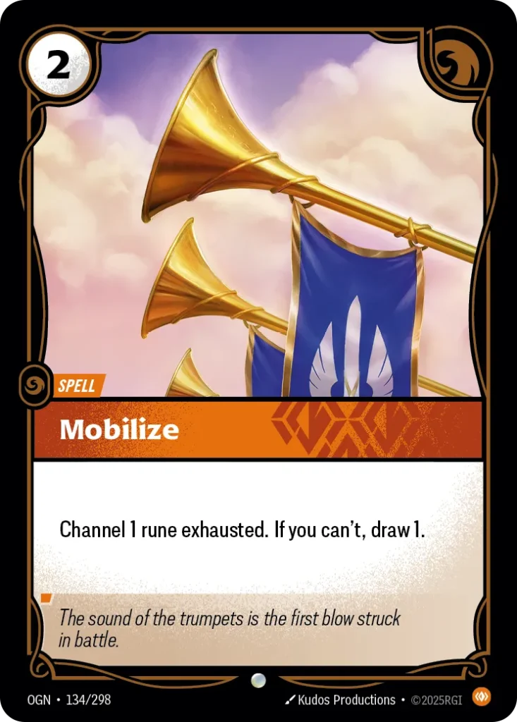 Karta Riftbound: Mobilize — Spell, kolor Body, dodatek Origins. Ilustracja: Kudos Productions. Opis karty: Channel 1 rune exhausted. If you can't, draw 1.