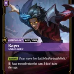 Kayn, Unleashed