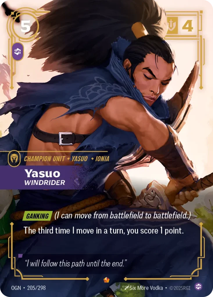 Karta Riftbound: Yasuo - Windrider — Unit, kolor Chaos, dodatek Origins. Ilustracja: Six More Vodka. Opis karty: Ganking (I can move from battlefield to battlefield.)The third time I move in a turn, you score 1 point.