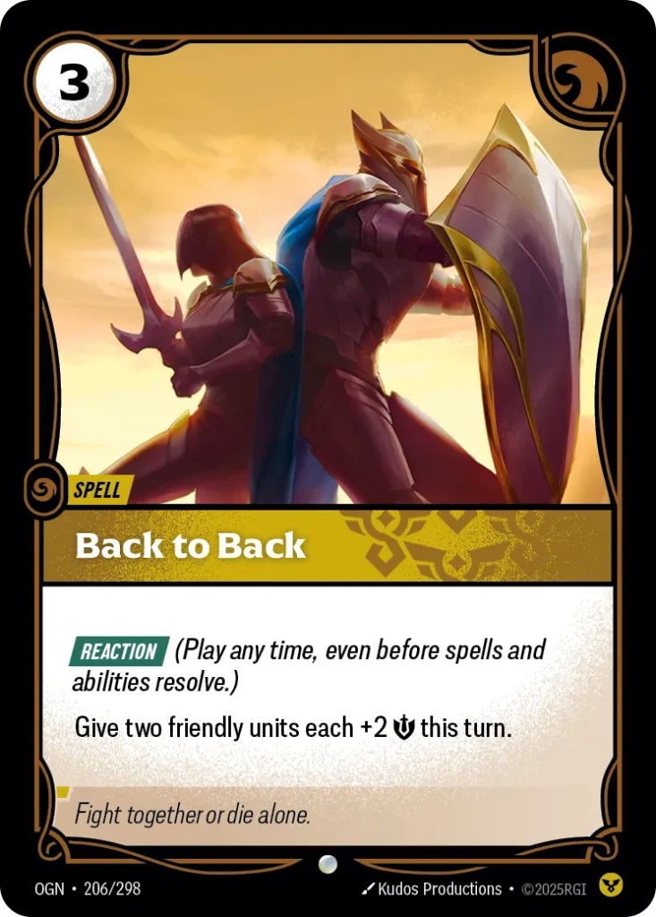 Karta Riftbound: Back to Back — Spell, kolor Order, dodatek Origins. Ilustracja: Kudos Productions. Opis karty: Reaction (Play any time, even before spells and abilities resolve.)Give two friendly units each +2 💪 this turn.