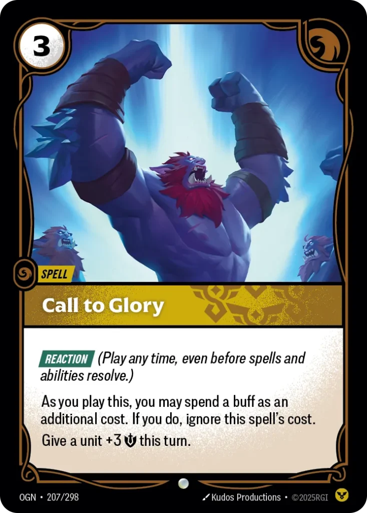Karta Riftbound: Call to Glory — Spell, kolor Order, dodatek Origins. Ilustracja: Kudos Productions. Opis karty: Reaction (Play any time, even before spells and abilities resolve.)As you play this, you may spend a buff as an additional cost