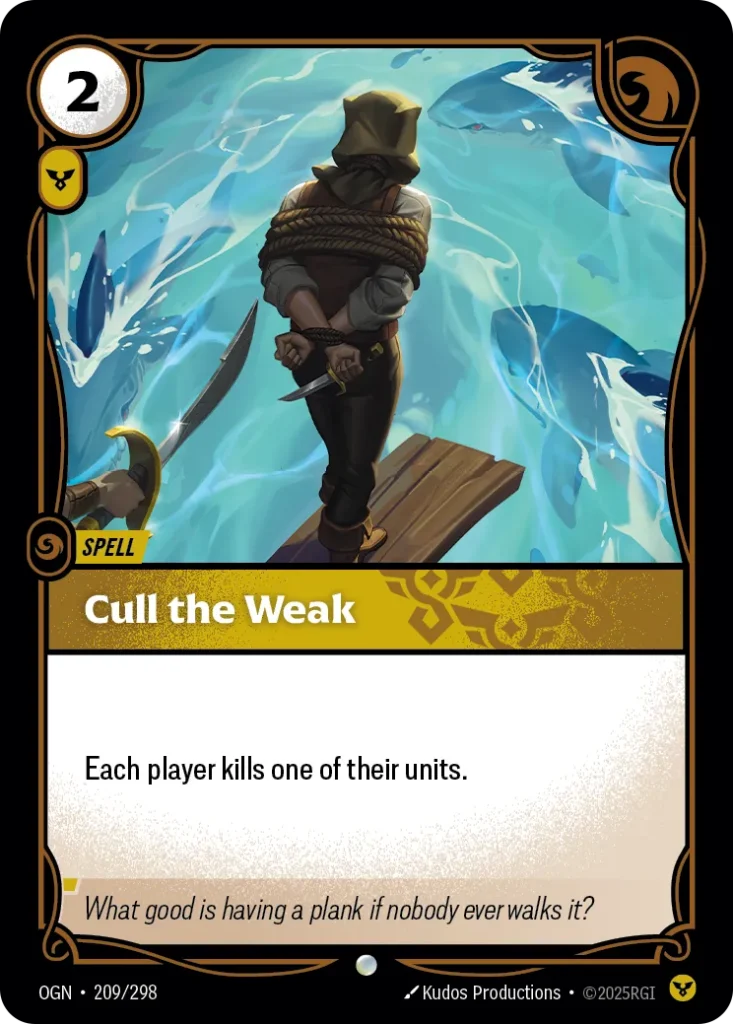 Karta Riftbound: Cull the Weak — Spell, kolor Order, dodatek Origins. Ilustracja: Kudos Productions. Opis karty: Each player kills one of their units.