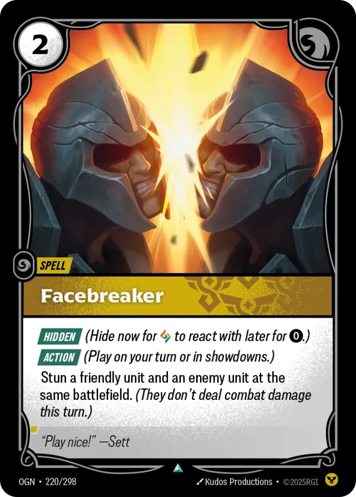Karta Riftbound: Facebreaker — Spell, kolor Order, dodatek Origins. Ilustracja: Kudos Productions. Opis karty: Hidden (Hide now for to react with later for 0⚡.) Action (Play on your turn or in showdowns.)Stun a friendly unit and an enemy un