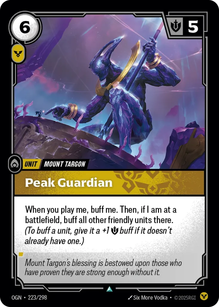 Karta Riftbound: Peak Guardian — Unit, kolor Order, dodatek Origins. Ilustracja: Six More Vodka. Opis karty: When you play me, buff me. Then, if I am at a battlefield, buff all other friendly units there. (To buff a unit, give it a +1 💪 buf