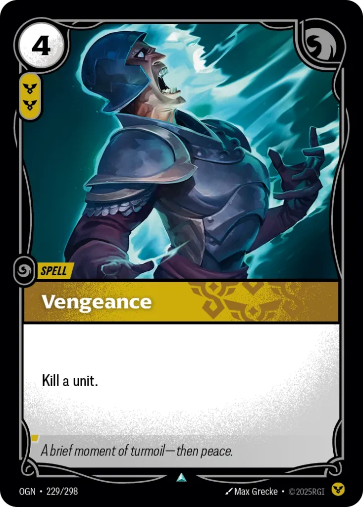 Karta Riftbound: Vengeance — Spell, kolor Order, dodatek Origins. Ilustracja: Max Grecke. Opis karty: Kill a unit.