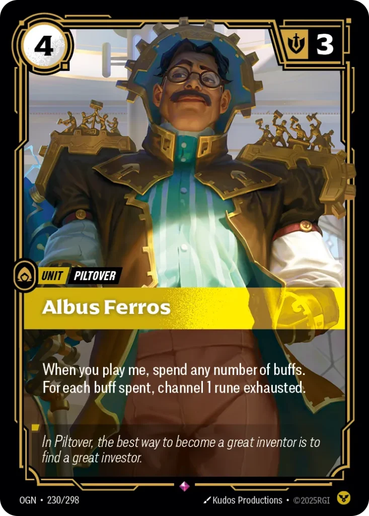 Karta Riftbound: Albus Ferros — Unit, kolor Order, dodatek Origins. Ilustracja: Kudos Productions. Opis karty: When you play me, spend any number of buffs. For each buff spent, channel 1 rune exhausted.