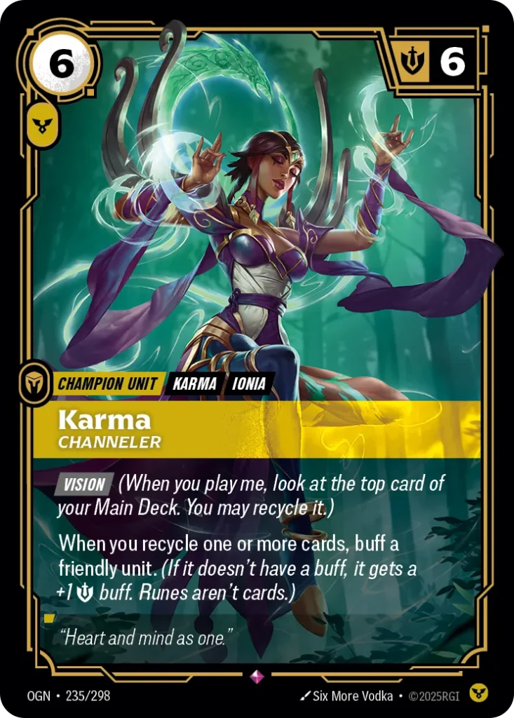 Karta Riftbound: Karma - Channeler — Unit, kolor Order, dodatek Origins. Ilustracja: Six More Vodka. Opis karty: Vision (When you play me, look at the top card of your Main Deck. You may recycle it.)When you recycle one or more cards, buff 