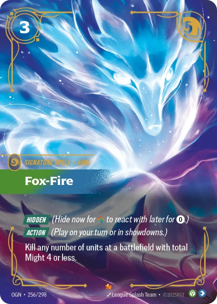 Karta Riftbound: Fox-Fire — Spell, kolor Calm/Mind, dodatek Origins. Ilustracja: League Splash Team. Opis karty: Hidden (Hide now for to react with later for 0⚡.) Action (Play on your turn or in showdowns.)Kill any number of units at a batt