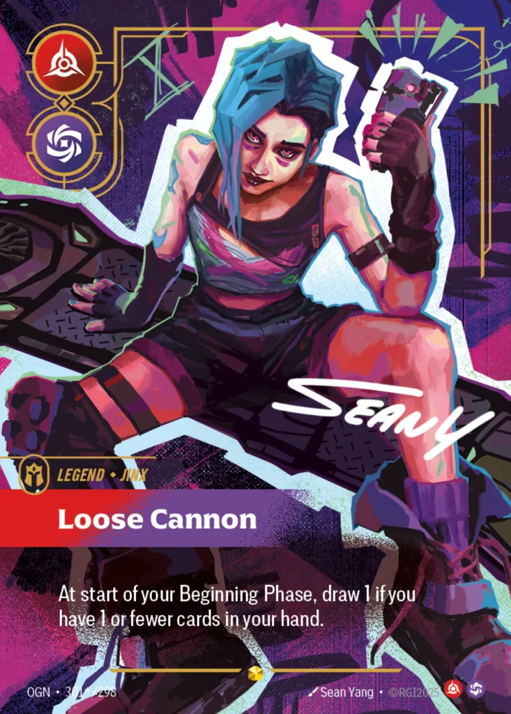 Karta Riftbound: Jinx - Loose Cannon (Signature) — Legend, kolor Fury/Chaos, dodatek Origins. Ilustracja: Sean Yang. Opis karty: At start of your Beginning Phase, draw 1 if you have one or fewer cards in your hand.