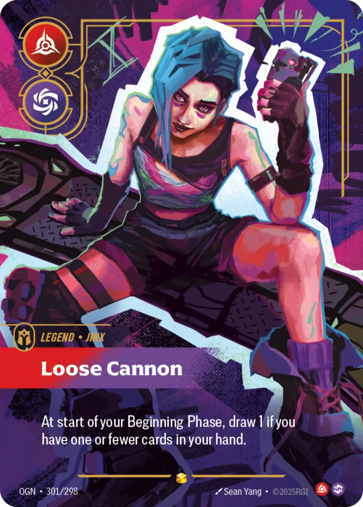 Karta Riftbound: Jinx - Loose Cannon (Overnumbered) — Legend, kolor Fury/Chaos, dodatek Origins. Ilustracja: Sean Yang. Opis karty: At start of your Beginning Phase, draw 1 if you have one or fewer cards in your hand.