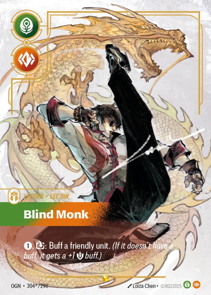 Karta Riftbound: Lee Sin - Blind Monk (Signature) — Legend, kolor Calm/Body, dodatek Origins. Ilustracja: Loiza Chen. Opis karty: 1⚡, : Buff a friendly unit. (If it doesn't have a buff, it gets a +1 💪 buff.)