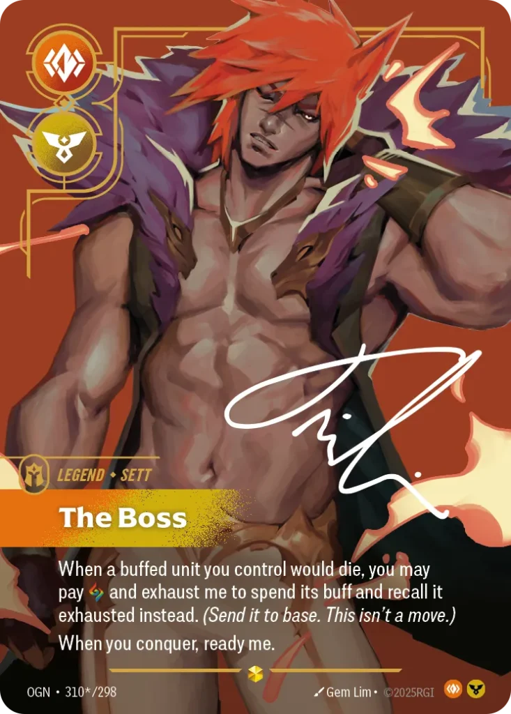 Karta Riftbound: Sett - The Boss (Signature) — Legend, kolor Body/Order, dodatek Origins. Ilustracja: Gem Lim. Opis karty: When a buffed unit you control would die, you may pay and exhaust me to spend its buff and recall it exhausted instea
