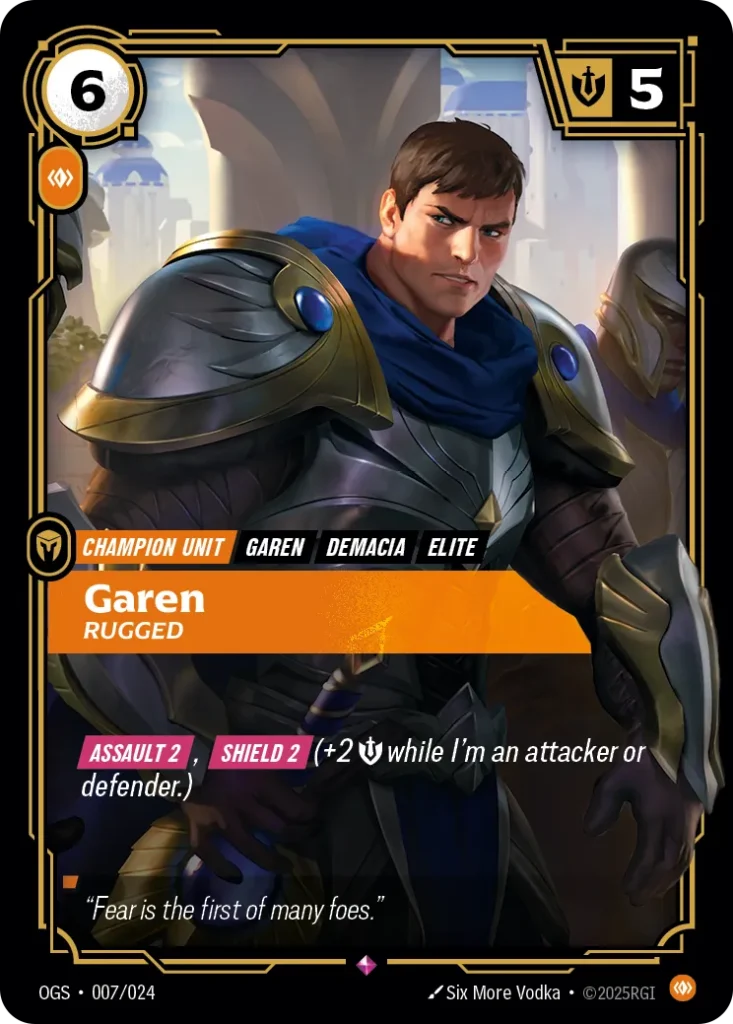 Karta Riftbound: Garen - Rugged — Unit, kolor Body, dodatek Origins: Proving Grounds. Ilustracja: Six More Vodka. Opis karty: Assault 2 , Shield 2 (+2 💪 while I'm an attacker or defender.)