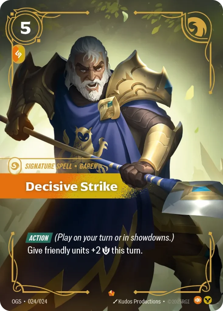 Karta Riftbound: Decisive Strike — Spell, kolor Body/Order, dodatek Riftbound Organized Play Promotional Cards. Ilustracja: Kudos Productions. Opis karty: Action (Play on your turn or in showdowns.)Give friendly units +2 💪 this turn.