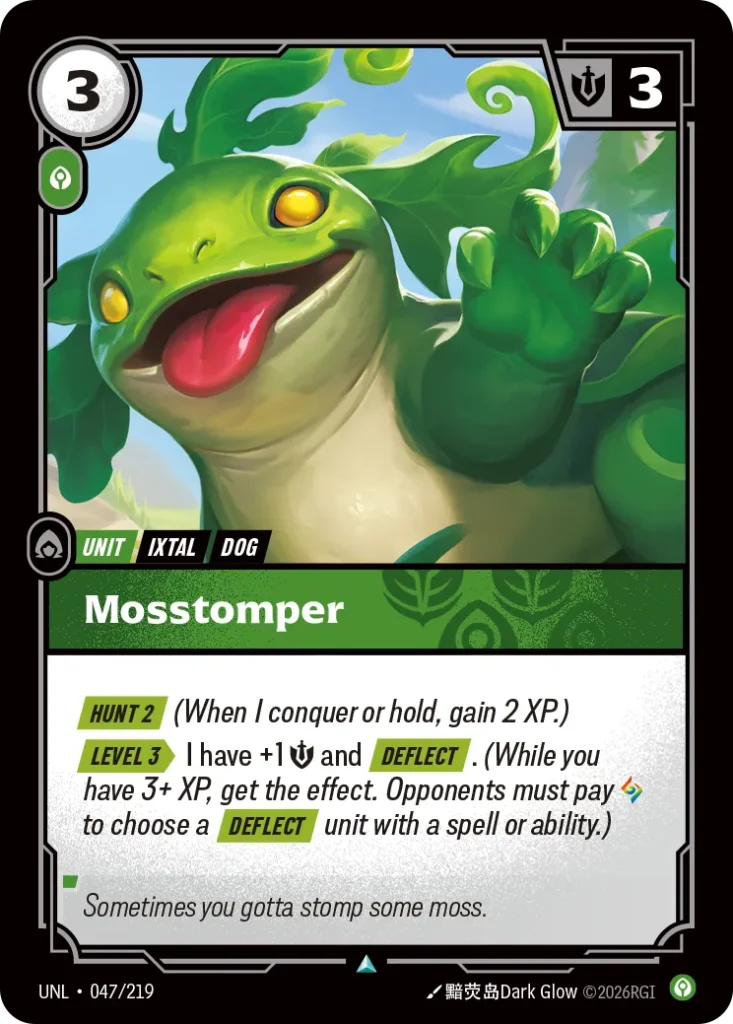Karta Riftbound: Mosstomper — Unit, kolor Calm, dodatek Riftbound Organized Play Promotional Cards. Ilustracja: 黯荧岛Dark Glow. Opis karty: Hunt 2 (When I conquer or hold, gain 2 XP.) Level 3 > I have +1 💪 and Deflect . (While you have 3+ 
