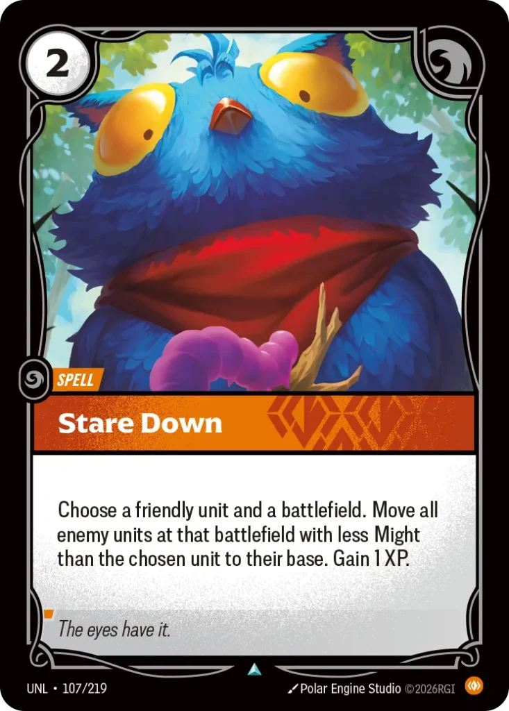 Karta Riftbound: Stare Down — Spell, kolor Body, dodatek Riftbound Organized Play Promotional Cards. Ilustracja: Polar Engine Studio. Opis karty: Choose a friendly unit and a battlefield. Move all enemy units at that battlefield with less M