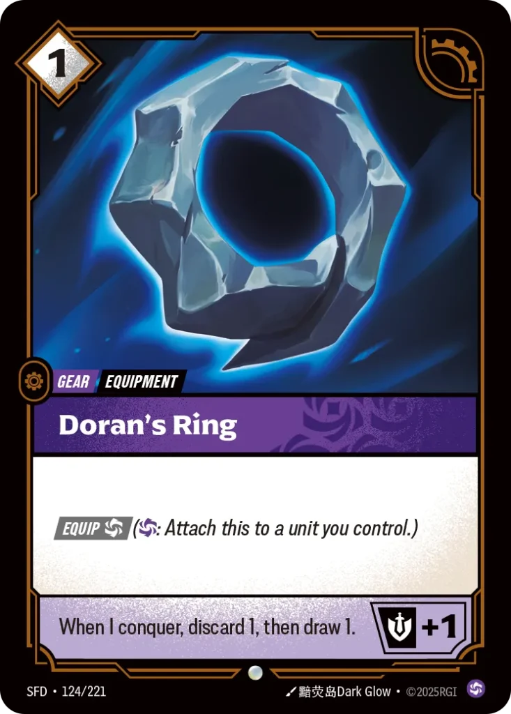 Karta Riftbound: Doran's Ring — Gear, kolor Chaos, dodatek Riftbound Organized Play Promotional Cards. Ilustracja: 黯荧岛Dark Glow. Opis karty: Equip (: Attach this to a unit you control.)