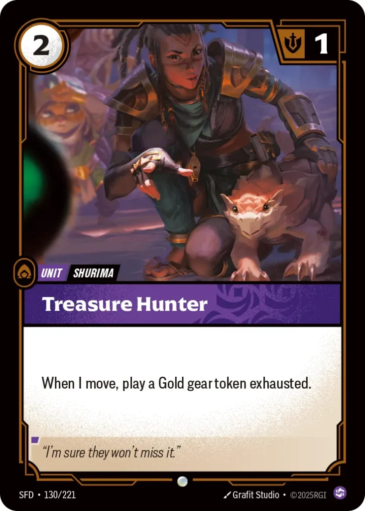 Karta Riftbound: Treasure Hunter — Unit, kolor Chaos, dodatek Riftbound Organized Play Promotional Cards. Ilustracja: Grafit Studio. Opis karty: When I move, play a Gold gear token exhausted.