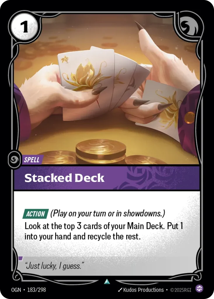 Karta Riftbound: Stacked Deck — Spell, kolor Chaos, dodatek Riftbound Organized Play Promotional Cards. Ilustracja: Kudos Productions. Opis karty: Action (Play on your turn or in showdowns.)Look at the top 3 cards of your Main Deck. Put 1 i