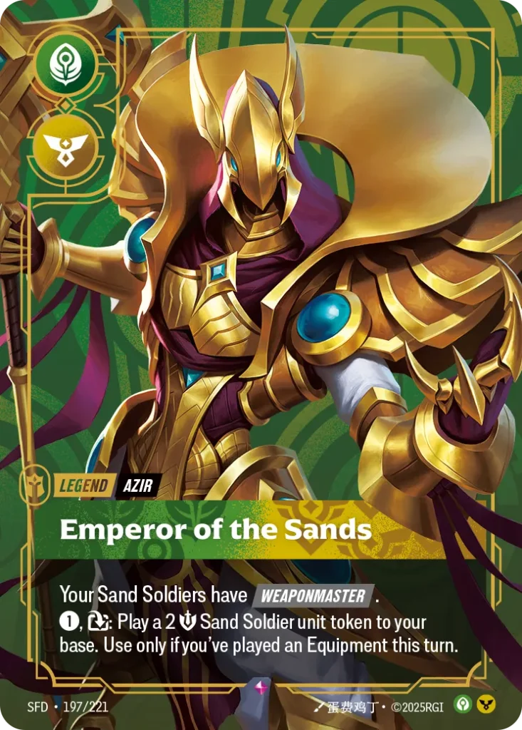 Karta Riftbound: Azir - Emperor of the Sands (Metal) — Legend, kolor Calm/Order, dodatek Riftbound Organized Play Promotional Cards. Ilustracja: 蛋费鸡丁. Opis karty: Your Sand Soldiers have Weaponmaster .1⚡, : Play a 2 💪 Sand Soldier unit toke