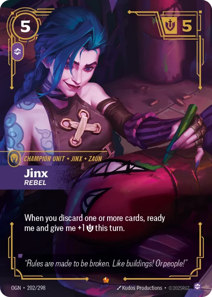 Karta Riftbound: Jinx - Rebel — Unit, kolor Chaos, dodatek Riftbound Organized Play Promotional Cards. Ilustracja: Kudos Productions. Opis karty: When you discard one or more cards, ready me and give me +1 💪 this turn.