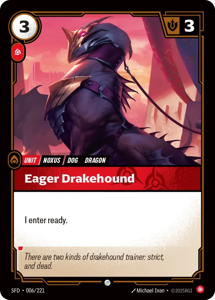 Karta Riftbound: Eager Drakehound — Unit, kolor Fury, dodatek Spiritforged. Ilustracja: Michal Ivan. Opis karty: I enter ready.