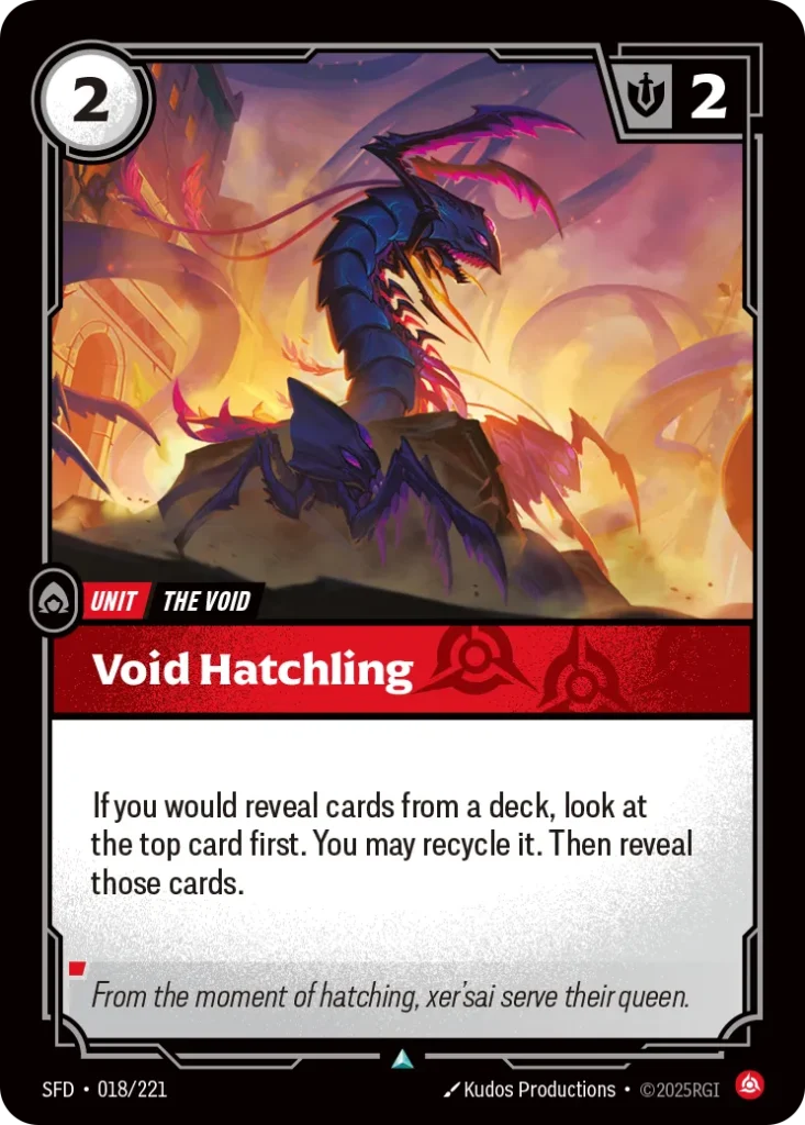 Karta Riftbound: Void Hatchling — Unit, kolor Fury, dodatek Spiritforged. Ilustracja: Kudos Productions. Opis karty: If you would reveal cards from a deck, look at the top card first. You may recycle it. Then reveal those cards.