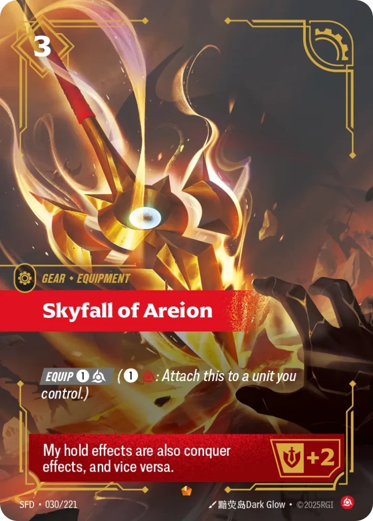 Karta Riftbound: Skyfall of Areion — Gear, kolor Fury, dodatek Spiritforged. Ilustracja: 黯荧岛Dark Glow. Opis karty: Equip 1⚡ (1⚡: Attach this to a unit you control.)