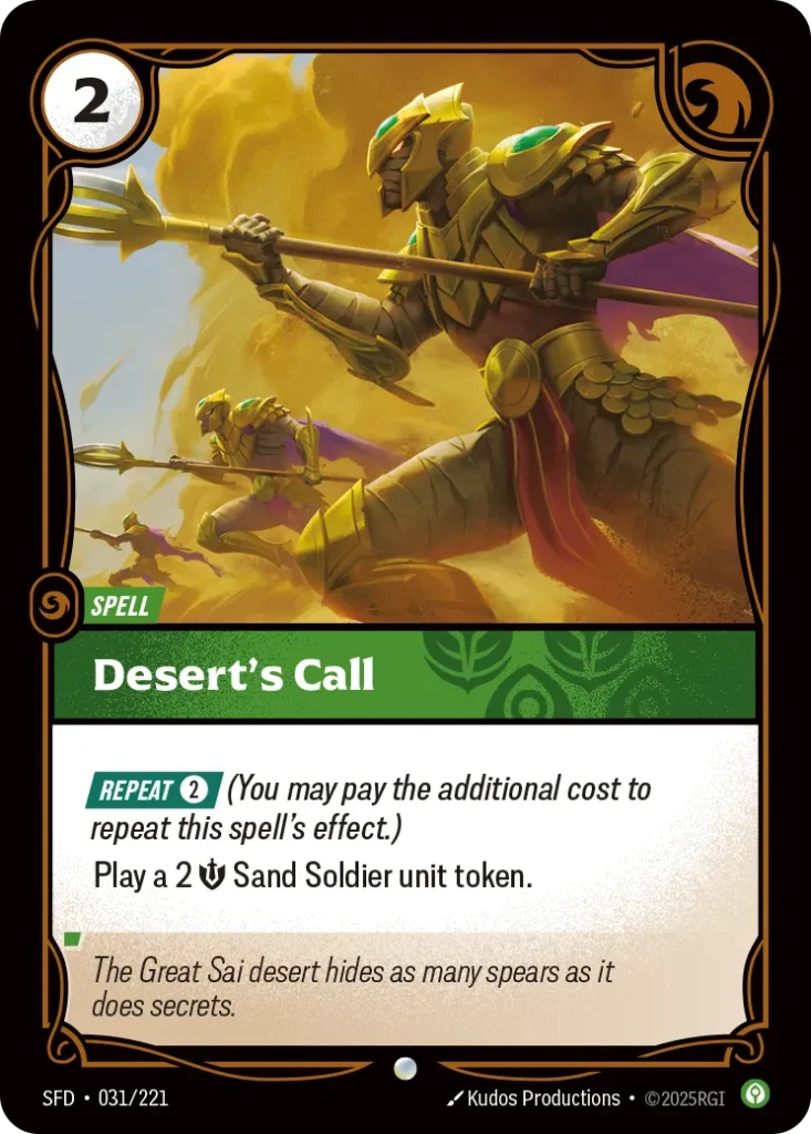 Karta Riftbound: Desert's Call — Spell, kolor Calm, dodatek Spiritforged. Ilustracja: Kudos Productions. Opis karty: Repeat 2⚡ (You may pay the additional cost to repeat this spell's effect.)Play a 2 💪 Sand Soldier unit token.