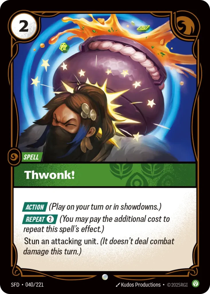 Karta Riftbound: Thwonk! — Spell, kolor Calm, dodatek Spiritforged. Ilustracja: Kudos Productions. Opis karty: Action (Play on your turn or in showdowns.) Repeat 2⚡ (You may pay the additional cost to repeat this spell's effect.)Stun an att