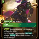 Jax, Unmatched