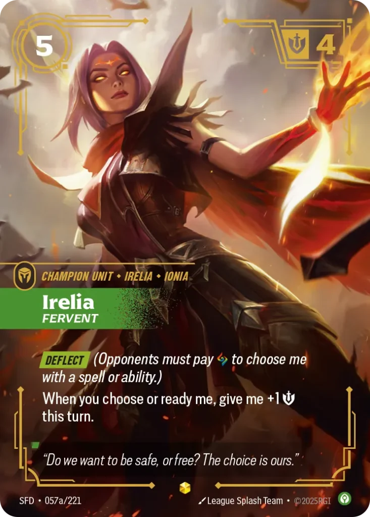 Karta Riftbound: Irelia - Fervent (Alternate Art) — Unit, kolor Calm, dodatek Spiritforged. Ilustracja: League Splash Team. Opis karty: Deflect (Opponents must pay to choose me with a spell or ability.)When you choose or ready me, give me +