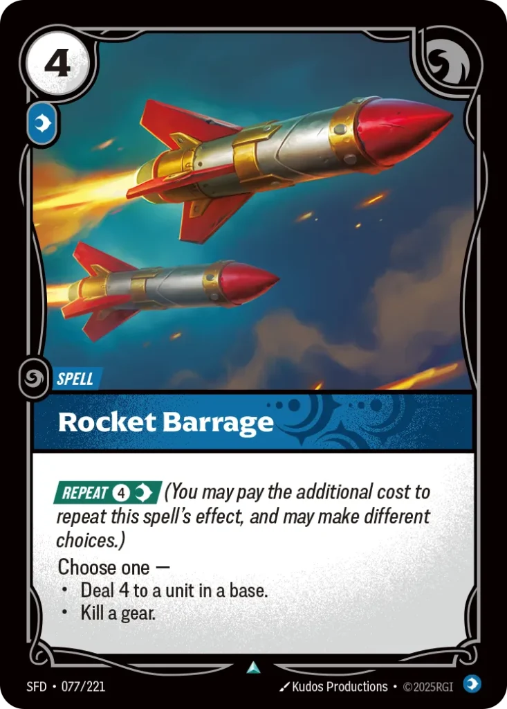 Karta Riftbound: Rocket Barrage — Spell, kolor Mind, dodatek Spiritforged. Ilustracja: Kudos Productions. Opis karty: Repeat 4⚡ (You may pay the additional cost to repeat this spell's effect, and may make different choices.)Choose one —Deal