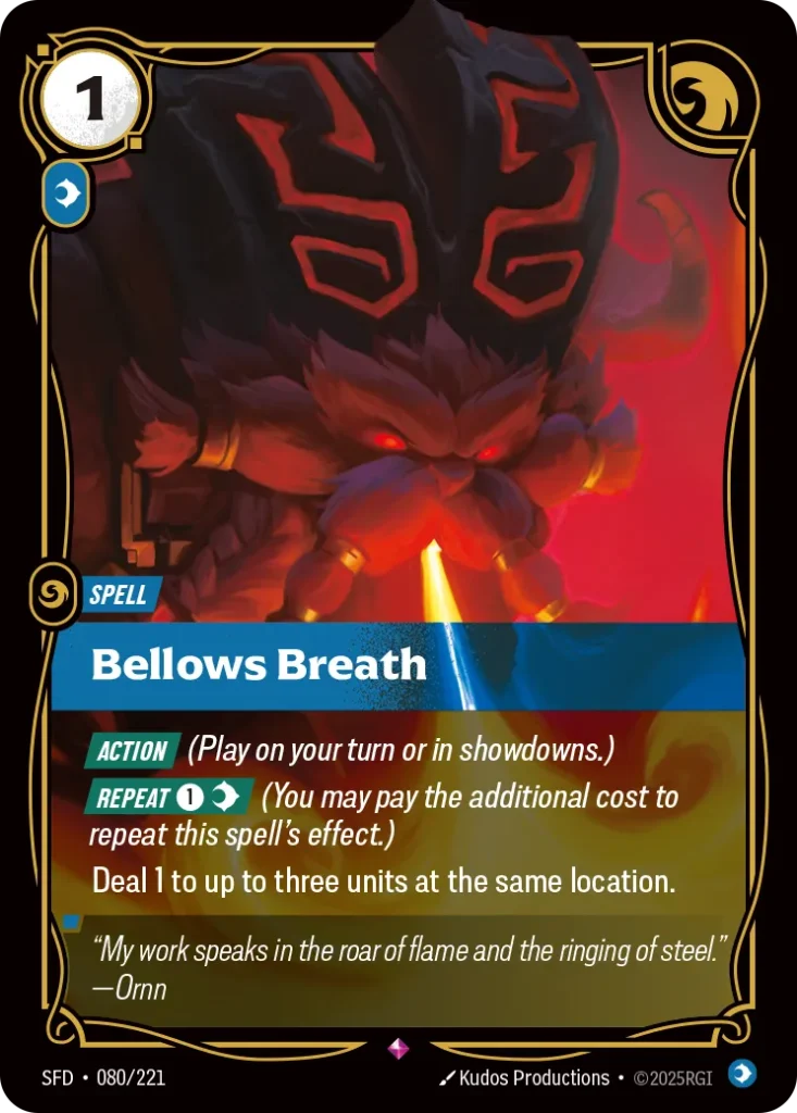 Karta Riftbound: Bellows Breath — Spell, kolor Mind, dodatek Spiritforged. Ilustracja: Kudos Productions. Opis karty: Action (Play on your turn or in showdowns.) Repeat 1⚡ (You may pay the additional cost to repeat this spell's effect.)Deal