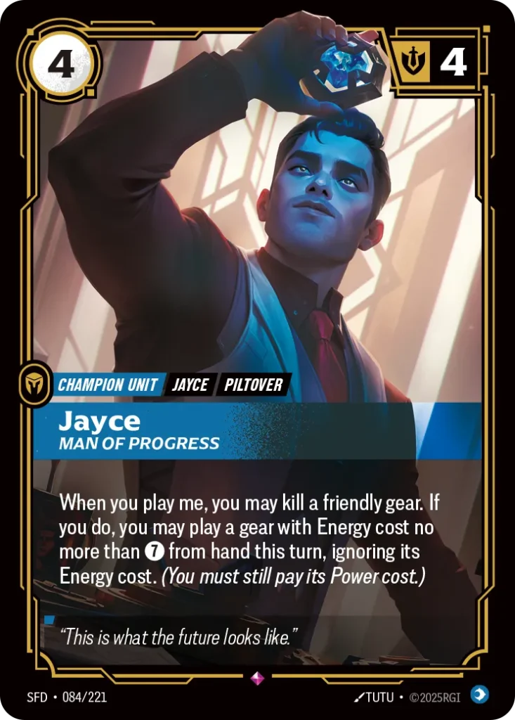 Karta Riftbound: Jayce - Man of Progress — Unit, kolor Mind, dodatek Spiritforged. Ilustracja: TUTU. Opis karty: When you play me, you may kill a friendly gear. If you do, you may play a gear with Energy cost no more than 7⚡ from hand this 