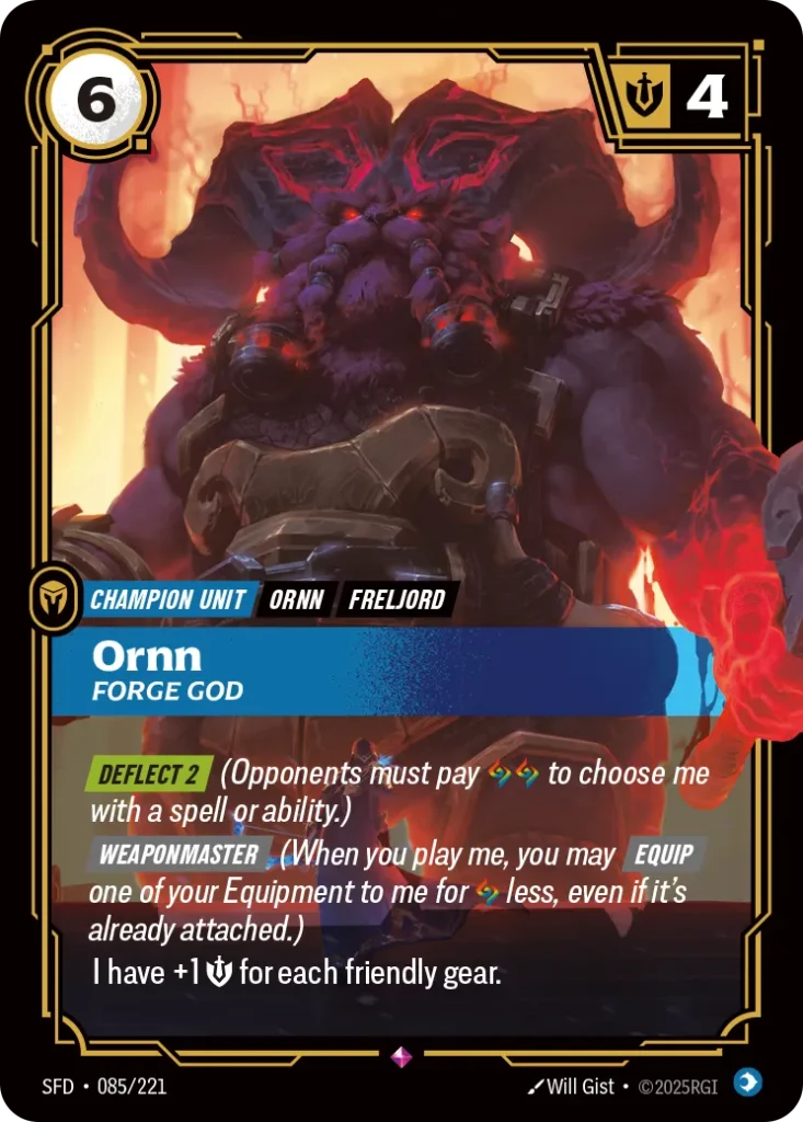 Karta Riftbound: Ornn - Forge God — Unit, kolor Mind, dodatek Spiritforged. Ilustracja: Will Gist. Opis karty: Deflect 2 (Opponents must pay to choose me with a spell or ability.) Weaponmaster (When you play me, you may Equip one of your Eq