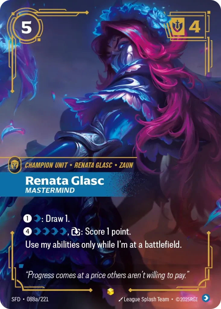 Karta Riftbound: Renata Glasc - Mastermind (Alternate Art) — Unit, kolor Mind, dodatek Spiritforged. Ilustracja: League Splash Team. Opis karty: 1⚡: Draw 1.4⚡, : Score 1 point.Use my abilities only while I'm at a battlefield.
