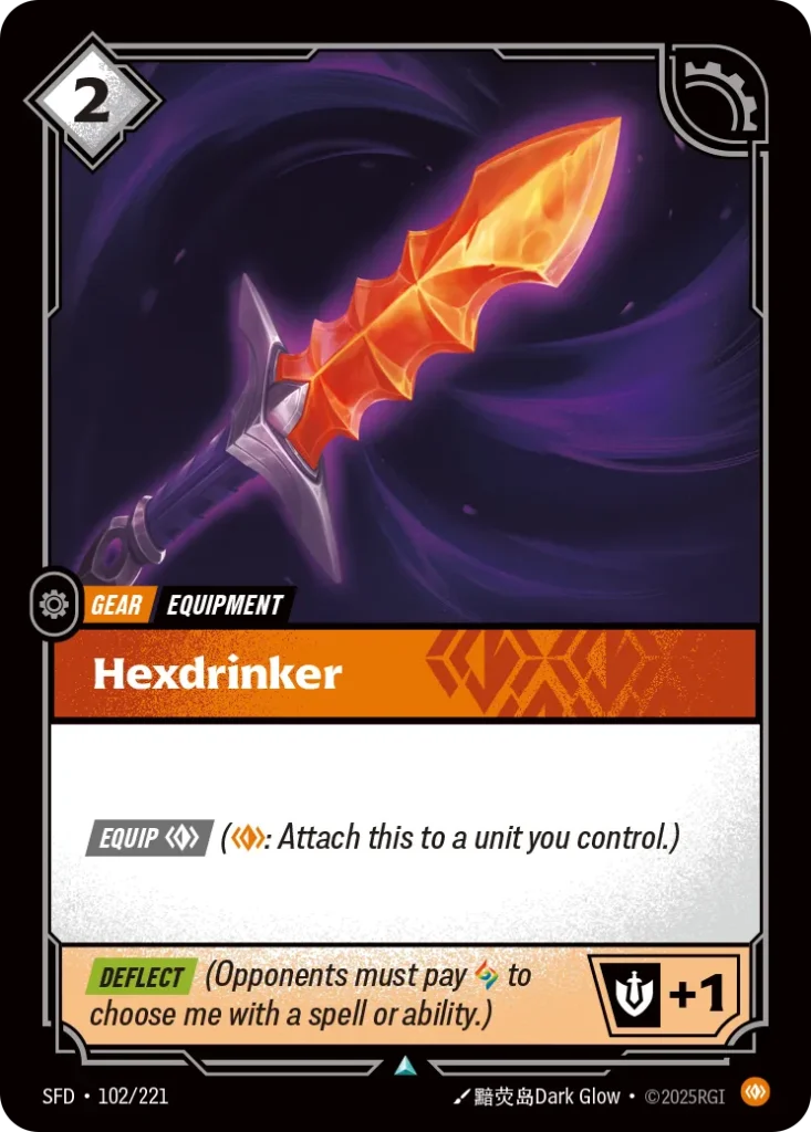 Karta Riftbound: Hexdrinker — Gear, kolor Body, dodatek Spiritforged. Ilustracja: 黯荧岛Dark Glow. Opis karty: Equip (: Attach this to a unit you control.)